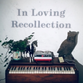 In Loving Recollection