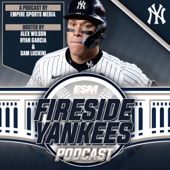 Fireside Yankees - A New York Yankees Podcast