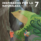 Inspirados por la Naturaleza Podcast