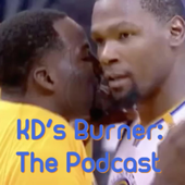 KD's Burner: The Podcast