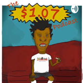 The $1.07 Podcast