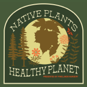 Native Plants, Healthy Planet