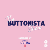 The Buttonista Show