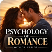 Psychology of Romance Dr. Carlos