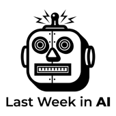 Last Week in AI