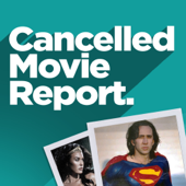 Cancelled Movie Report