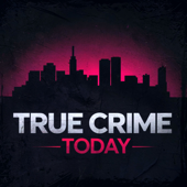 True Crime Today | Daily True Crime News & Interviews