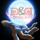 Dungeons & Dragons Lorecast