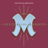 Inside The Groove - Madonna’s Music