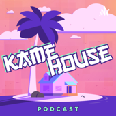 The Kame House Podcast
