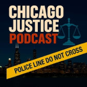 Chicago Justice Podcast
