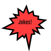 Jokes!