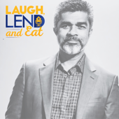 Laugh, Lend and Eat