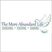 The More Abundant Life