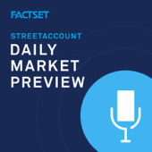 FactSet U.S. Daily Market Preview