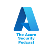 The Azure Security Podcast