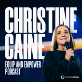 The Christine Caine Equip & Empower Podcast