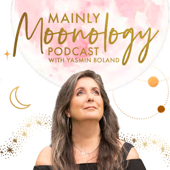 Mainly Moonology with Yasmin Boland