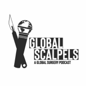 Global Scalpels: A Global Surgery Podcast