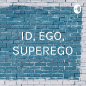 ID, EGO, SUPEREGO