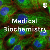 Medical Biochemistry