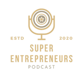 Super Entrepreneurs Podcast