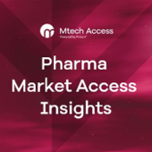 Pharma Market Access Insights - from Mtech Access