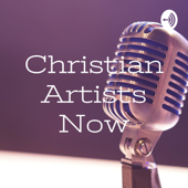 Christian Artists Now