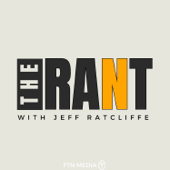 The Rant with Jeff Ratcliffe