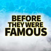 Before They Were Famous