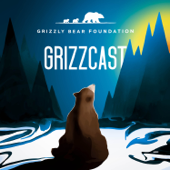 GrizzCast