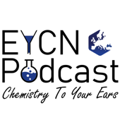 EYCN Podcast - Chemistry To Your Ears