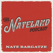 The Nateland Podcast