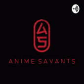 Anime Savants