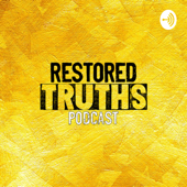 Restored Truths