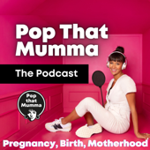Positive Pregnancy, Birth and Motherhood by Pop That Mumma founder of Birth Box and Oxytocin Bubble