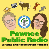 Pawnee Public Radio: A Parks and Rec Rewatch Podcast