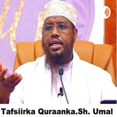 TAFSIIRKA QURAN KARIIMKA SH. MAXAMED UMAL