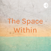 The Space Within