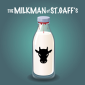The Milkman of St. Gaff's