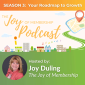 The Joy of Membership Podcast
