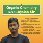 Organic Chemistry means Ajnish Sir