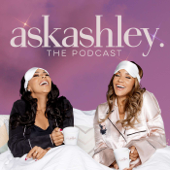Ask Ashley: The Podcast