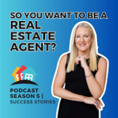 So You Want to be a Real Estate Agent