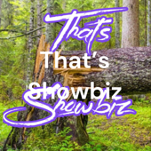 That's Showbiz