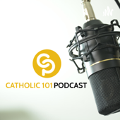 CATHOLIC 101 PODCAST