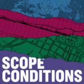 Scope Conditions Podcast