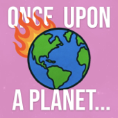 Once Upon a Planet
