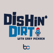 Dishin' Dirt with Gary Pickren