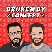 Broken By Concept: League of Legends Podcast